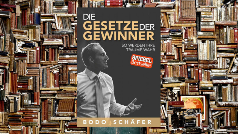 Die Gesetze der Gewinner: Erfolg und ein erfülltes Leben“ von Bodo Schäfer (4x empfohlen)