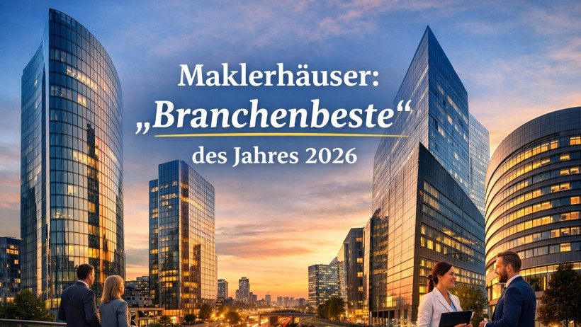 Maklerhäuser: „Branchenbeste“ des Jahres 2026 Maklerhäuser: „Branchenbeste“ des Jahres 2026